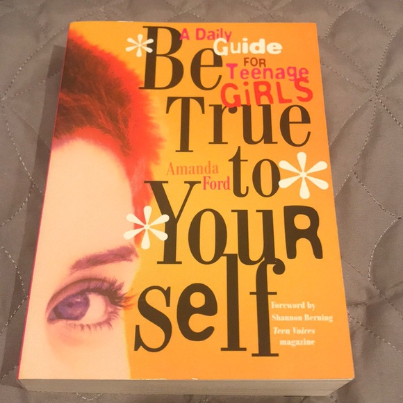 Other - Be True To Yourself by Amanda Ford